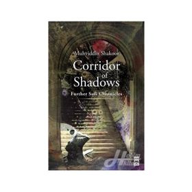 CORRIDOR OF SHADOWS - MUHYIDDIN ŞEKUR