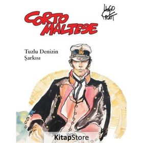 Corto Maltese 1 – Tuzlu Denizin Şarkısı - Hugo Pratt