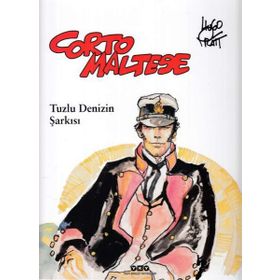 Corto Maltese 1 – Tuzlu Denizin Şarkısı - Hugo Pratt