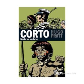 CORTO MALTESE KAFALAR VE MANTARLAR - HUGO PRATT