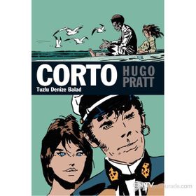 CORTO MALTESE TUZLU DENIZE BALAD - HUGO PRATT