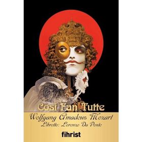 Cosi Fan Tutte - Wolfgang Amadeus Mozart
