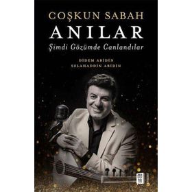 Coşkun Sabah Anılar - Didem Abidin - Selahaddin Abidin