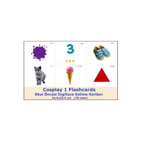 Cosplay 1 Flashcards - Okul Öncesi İngilizce Kelime Kartları 78 adet 24,5x33,5 - Başak Elmas Michael R. Baylis