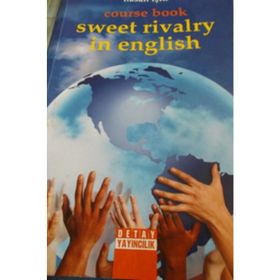 COURSE BOOK SWEET RIVALRY IN ENGLISH - HASAN IŞIK