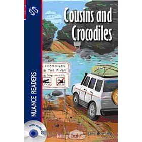 COUSINS AND CROCODILES + CD (NUANCE READERS LEVEL-1) - JANE BOWRING