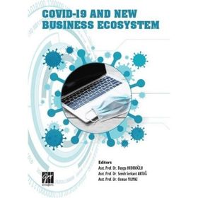 Covid-19 And New Business Ecosystem - Gazi Kitabevi Kolektif