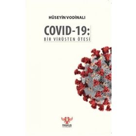 Covid-19: Bir Virüsten Ötesi - Hüseyin Vodinalı