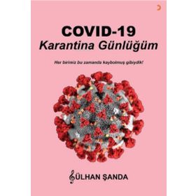 COVİD-19 Karantina Günlüğüm - Cinius Yayınları
