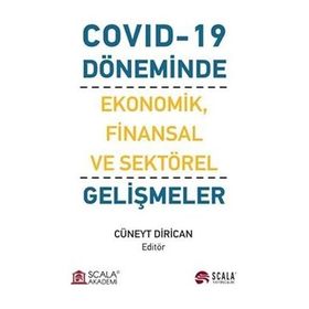 Covid-19 Küresel Pandeminin Ekonomik ve Mali Etkileri - Harun Kılıçaslan