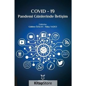Covid-19 Pandemi Günlerinde İletişim - Akademisyen Kitabevi