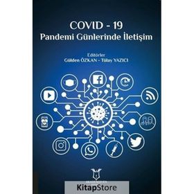 Covid-19 Pandemi Günlerinde İletişim - Akademisyen Kitabevi