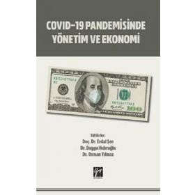 Covid-19 Pandemisinde Yönetim ve Ekonomi - Gazi Kitabevi