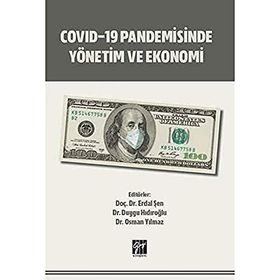 Covid-19 Pandemisinde Yönetim ve Ekonomi - Gazi Kitabevi