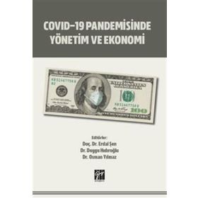 Covid-19 Pandemisinde Yönetim ve Ekonomi - Gazi Kitabevi
