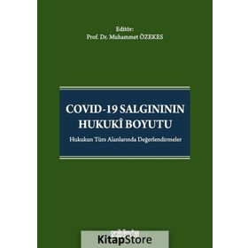 COVID-19 Salgınının Hukuki Boyutu - Muhammet Özekes