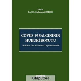 COVID-19 Salgınının Hukuki Boyutu - Muhammet Özekes