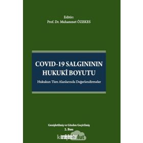 COVID-19 Salgınının Hukuki Boyutu - Muhammet Özekes