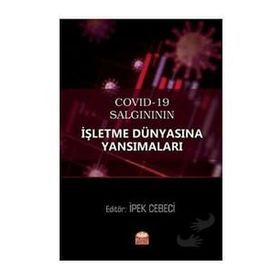 Covid-19 Salgınının İşletme Dünyasına Yansımaları - Alper Karavardar