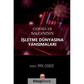 Covid-19 Salgınının İşletme Dünyasına Yansımaları - Alper Karavardar
