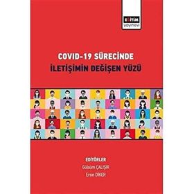 Covid-19 Sürecinde İletişimin Değişen Yüzü - Eğitim Yayınevi