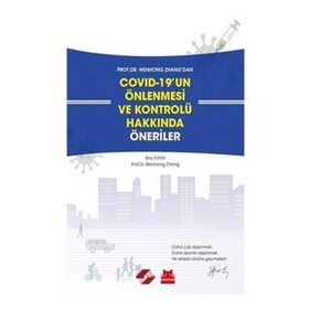 Covid19'un Önlenmesi ve Kontrolü Hakkında Öneriler - Wenhong Zhang