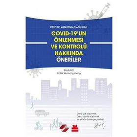Covid19'un Önlenmesi ve Kontrolü Hakkında Öneriler - Wenhong Zhang