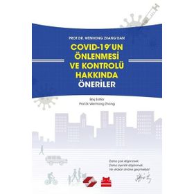 Covid19'un Önlenmesi ve Kontrolü Hakkında Öneriler - Wenhong Zhang