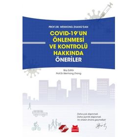 Covid19'un Önlenmesi ve Kontrolü Hakkında Öneriler - Wenhong Zhang