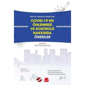Covid19'un Önlenmesi ve Kontrolü Hakkında Öneriler - Wenhong Zhang