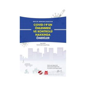 Covid19'un Önlenmesi ve Kontrolü Hakkında Öneriler - Wenhong Zhang