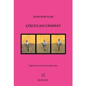 Çözülen Cinsiyet - Monoki - Judith Butler