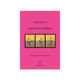 Çözülen Cinsiyet - Monoki - Judith Butler