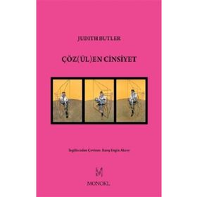 Çözülen Cinsiyet - Monoki - Judith Butler