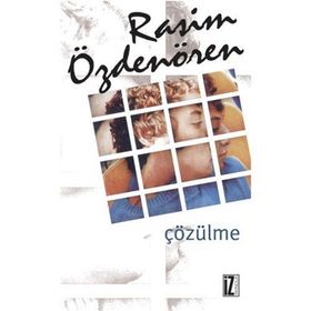 ÇÖZÜLME - RASIM ÖZDENÖREN