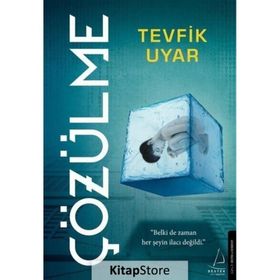 Çözülme - Tevfik Uyar
