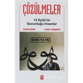 ÇÖZÜLMELER 12 EYLÜL'ÜN SAVURDUĞU İNSANLAR - CEZMI ERSÖZ