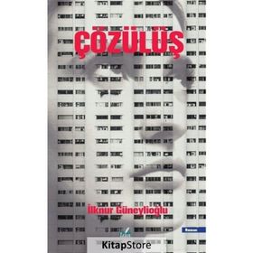 Çözülüş İlknur Güneylioğlu