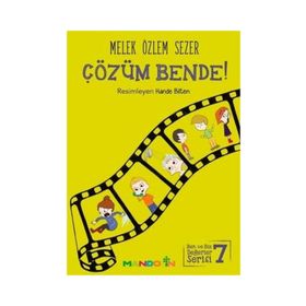 Çözüm Bende! - Ben Ve Biz Değerler Serisi 7 - Melek Özlem Sezer