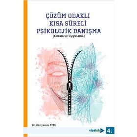 Çözüm Odaklı Kısa Süreli Psikolojik Danışma - Dr. Bünyamin Ateş