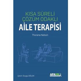 ÇÖZÜM ODAKLI KISA SÜRELİ PSIKOLOJIK DANIŞMA - GERALD B. SKLARE