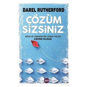 Çözüm Sizsiniz / Darel Rutherford