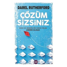 Çözüm Sizsiniz / Darel Rutherford