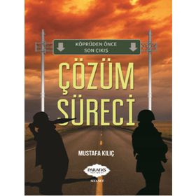 Çözüm Süreci - Mustafa Kılıç