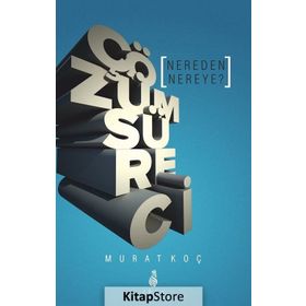 Çözüm Süreci Nereden Nereye? - Murat Koçak