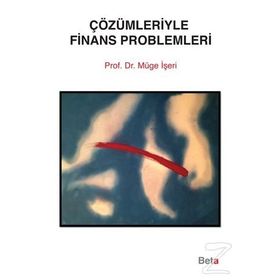 Çözümleriyle Finans Problemleri - Müge İşeri