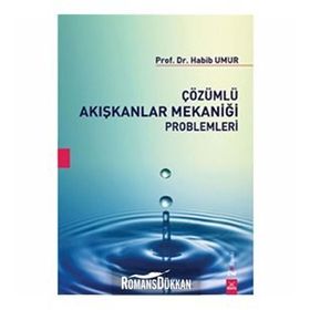 ÇÖZÜMLÜ AKIŞKANLAR MEKANİĞİ PROBLEMLERI - HABIB UMUR