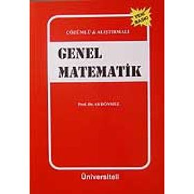 Çözümlü - Alıştırmalı Genel Matematik - Ali Dönmez