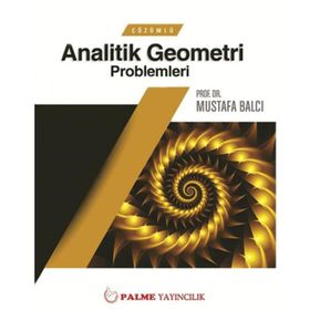 Çözümlü Analitik Geometri Problemleri - Mustafa Balcı