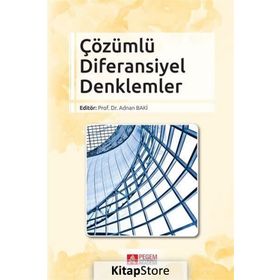 Çözümlü Diferansiyel Denklemler - Adnan Baki İhsan Ünver Cemal Yazıcı